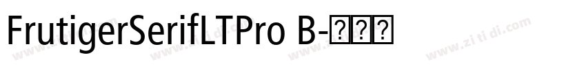 FrutigerSerifLTPro B字体转换